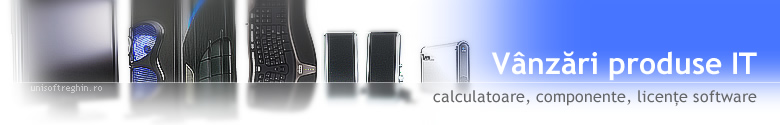 Calculatoare, periferice, componente, licente software - UniSoft